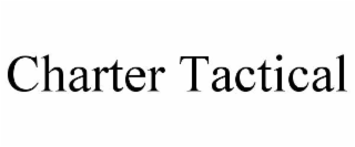 CHARTER TACTICAL