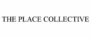 THE PLACE COLLECTIVE