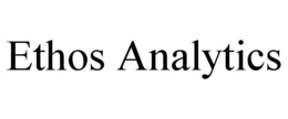 ETHOS ANALYTICS