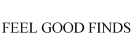 FEEL GOOD FINDS