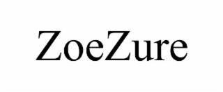 ZOEZURE