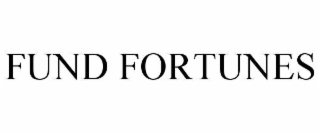 FUND FORTUNES