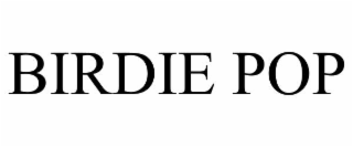 BIRDIE POP