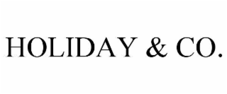 HOLIDAY & CO.