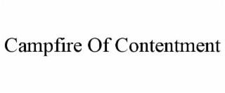 CAMPFIRE OF CONTENTMENT