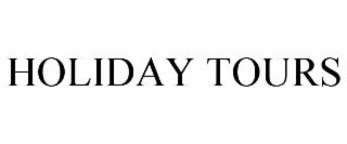 HOLIDAY TOURS