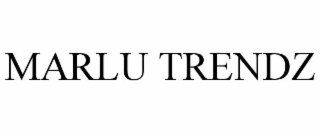MARLU TRENDZ