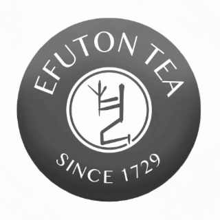 EFUTON TEA SINCE 1729