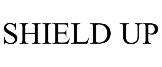 SHIELD UP