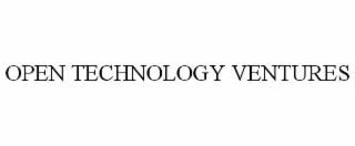 OPEN TECHNOLOGY VENTURES