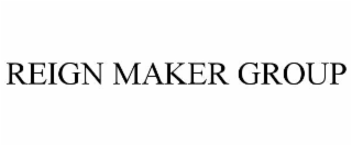 REIGN MAKER GROUP