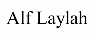 ALF LAYLAH