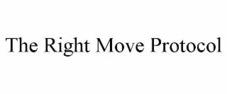 THE RIGHT MOVE PROTOCOL