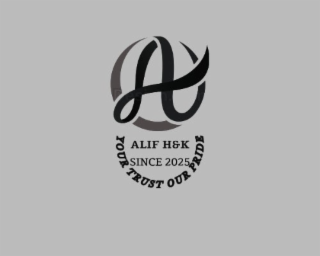 ALIF H&K YOUR TRUST OUR PRIDE SINCE 2025