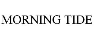 MORNING TIDE