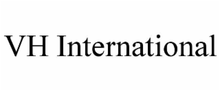 VH INTERNATIONAL