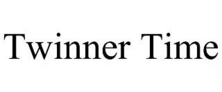 TWINNER TIME