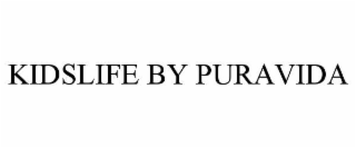 KIDSLIFE BY PURAVIDA