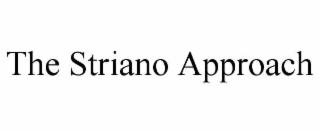 THE STRIANO APPROACH