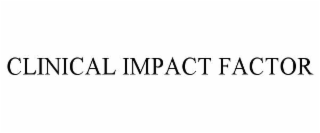 CLINICAL IMPACT FACTOR