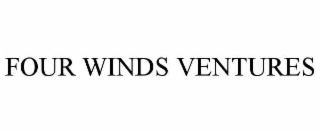 FOUR WINDS VENTURES