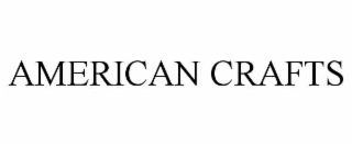 AMERICAN CRAFTS