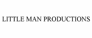 LITTLE MAN PRODUCTIONS