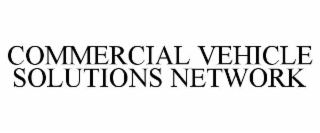 COMMERCIAL VEHICLE SOLUTIONS NETWORK