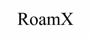 ROAMX