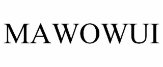 MAWOWUI
