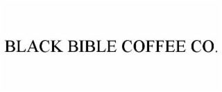 BLACK BIBLE COFFEE CO.