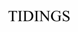 TIDINGS