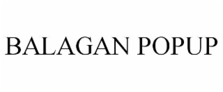 BALAGAN POPUP