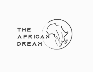 THE AFRICAN DREAM