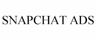SNAPCHAT ADS