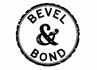 BEVEL & BOND
