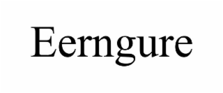 EERNGURE