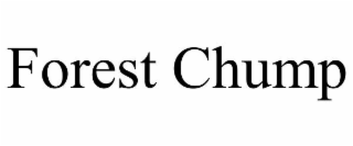 FOREST CHUMP