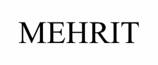 MEHRIT