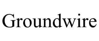 GROUNDWIRE