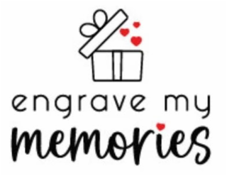 ENGRAVE MY MEMORIES