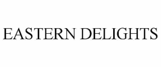 EASTERN DELIGHTS