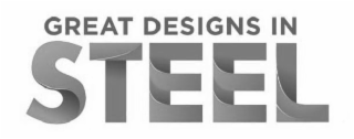 GREAT DESIGNS IN STEEL
