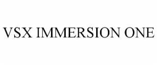 VSX IMMERSION ONE