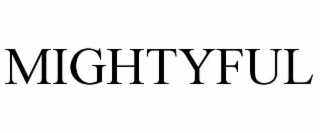 MIGHTYFUL