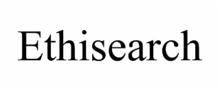 ETHISEARCH