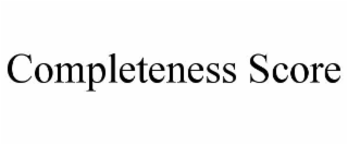 COMPLETENESS SCORE