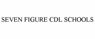 SEVEN FIGURE CDL SCHOOLS