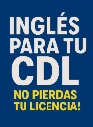 INGLES PARA TU CDL NO PIERDAS TU LICENCIA!