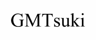 GMTSUKI
